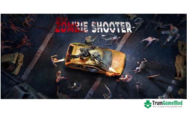 Dead Zombie Shooter: Sự sống còn